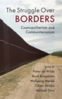 The Struggle Over Borders : Cosmopolitanism and Communitarianism - Book