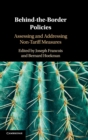 Behind-the-Border Policies : Assessing and Addressing Non-Tariff Measures - Book