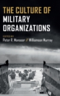 The Culture of Military Organizations - Book