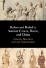Rulers and Ruled in Ancient Greece, Rome, and China - Book