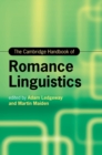 The Cambridge Handbook of Romance Linguistics - Book