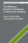The Bellman Function Technique in Harmonic Analysis - Book