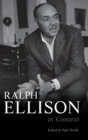 Ralph Ellison in Context - Book