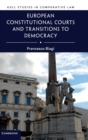 European Constitutional Courts and Transitions to Democracy - Book