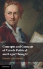 Concepts and Contexts of Vattel's Political and Legal Thought - Book