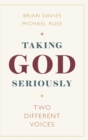 Taking God Seriously : Two Different Voices - Book