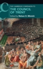 The Cambridge Companion to the Council of Trent - Book