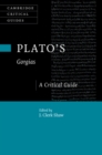 Plato's Gorgias : A Critical Guide - Book