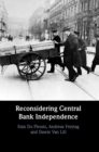 Reconsidering Central Bank Independence - Book