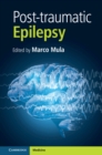 Post-traumatic Epilepsy, Part 1 - Book