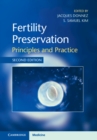 Fertility Preservation : Principles and Practice - Book