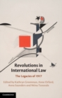 Revolutions in International Law : The Legacies of 1917 - Book