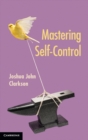 Mastering Self-Control - Book