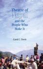 Theatre of Nepal and the People Who Make It - Book