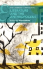 The Cambridge Companion to Literature and the Anthropocene - Book