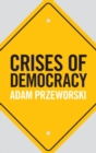 Crises of Democracy - Book