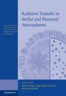 Radiative Transfer in Stellar and Planetary Atmospheres - Book