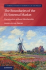 The Boundaries of the EU Internal Market : Participation without Membership - Book