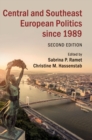 Central and Southeast European Politics since 1989 - Book