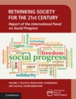 Rethinking Society for the 21st Century: Volume 2, Political Regulation, Governance, and Societal Transformations : Report of the International Panel on Social Progress - eBook