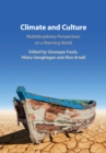 Climate and Culture : Multidisciplinary Perspectives on a Warming World - eBook