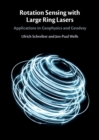 Rotation Sensing with Large Ring Lasers : Applications in Geophysics and Geodesy - eBook