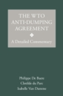 The WTO Anti-Dumping Agreement : A Detailed Commentary - eBook