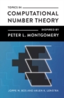 Topics in Computational Number Theory Inspired by Peter L. Montgomery - eBook