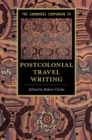 Cambridge Companion to Postcolonial Travel Writing - eBook