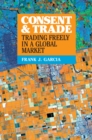 Consent and Trade : Trading Freely in a Global Market - eBook
