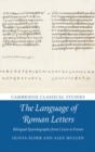 Language of Roman Letters : Bilingual Epistolography from Cicero to Fronto - eBook