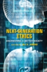 Next-Generation Ethics : Engineering a Better Society - eBook