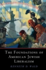 Foundations of American Jewish Liberalism - eBook