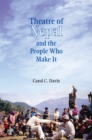 Theatre of Nepal and the People Who Make It - eBook