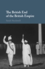 British End of the British Empire - eBook