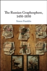 Russian Graphosphere, 1450-1850 - eBook