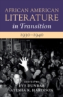 African American Literature in Transition, 1930-1940: Volume 10 - eBook