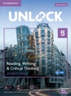 Unlock Level 5 Reading, Writing, & Critical Thinking Student's Book, Mob App and Online Workbook w/ Downloadable Video - Book