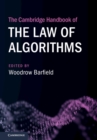 Cambridge Handbook of the Law of Algorithms - eBook