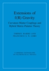 Extensions of f(R) Gravity : Curvature-Matter Couplings and Hybrid Metric-Palatini Theory - eBook