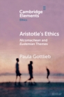Aristotle's Ethics : Nicomachean and Eudemian Themes - eBook