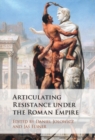 Articulating Resistance under the Roman Empire - eBook