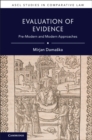 Evaluation of Evidence : Pre-Modern and Modern Approaches - eBook