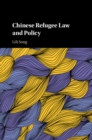 Chinese Refugee Law and Policy - eBook