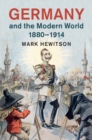 Germany and the Modern World, 1880-1914 - eBook