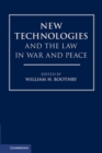 New Technologies and the Law in War and Peace - eBook