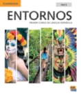 Entornos Beginning Student's Book Part 3 plus ELEteca Access, Online Workbook, and eBook : Primer Curso De Lengua Espanola - Book