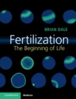 Fertilization : The Beginning of Life - eBook