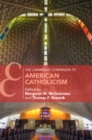Cambridge Companion to American Catholicism - eBook