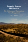 Empathy Beyond US Borders : The Challenges of Transnational Civic Engagement - eBook
